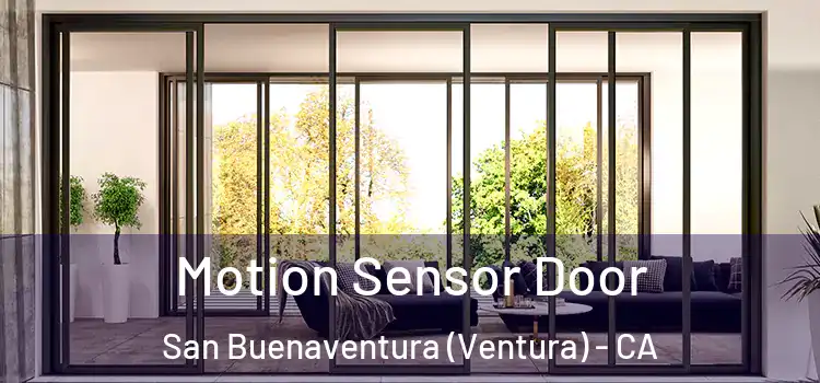 Motion Sensor Door San Buenaventura (Ventura) - CA